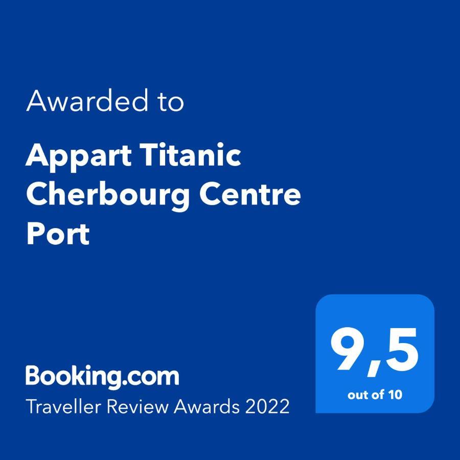 Appart Titanic Cherbourg Centre Port Luaran gambar